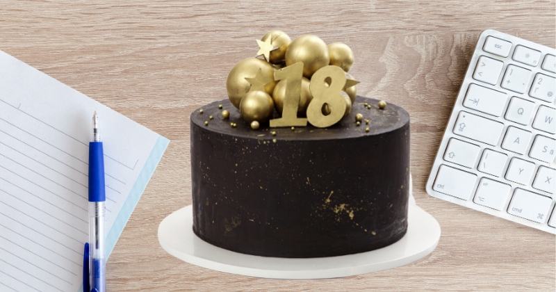 18th Birthday Cake: Are Your Children Over 18 - But Still Dependents? 5 Legal Documents to Protect Your Adult Child | Mario Godoy | Lombard Estate Planning Lawyer