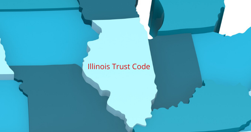 New Illinois Trust Code in 2020 | Attorney Mario Godoy | Lombard Estate and Probate Legal Group