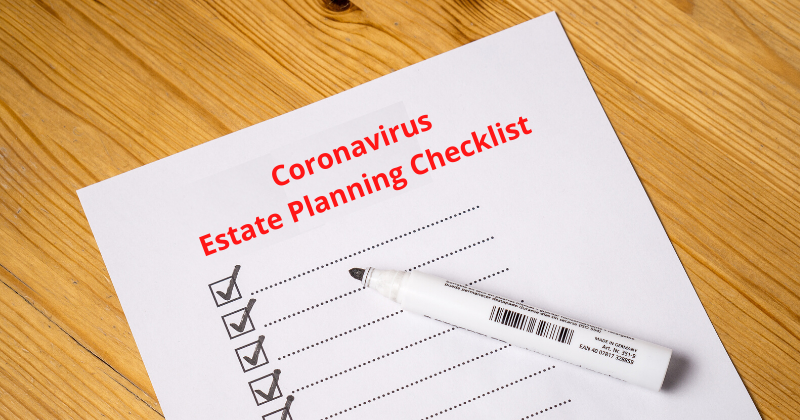 Coronavirus Estate Planning Emergency Checklist _ Attorney Mario Godoy _ Lombard Estate and Probate Legal Group