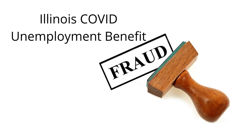 Illinois COVID Unemployment Benefit Fraud | Mario Godoy | Lombard Estate Planning Lawyer