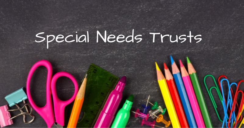 Special Needs Trusts and New IRA Rules