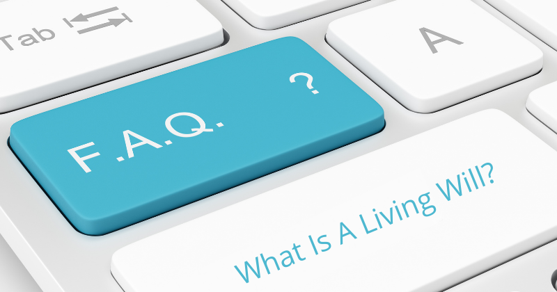 What Is A Living Will?