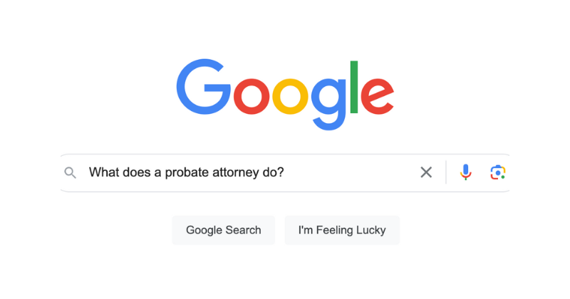 What Does A Probate Attorney Do