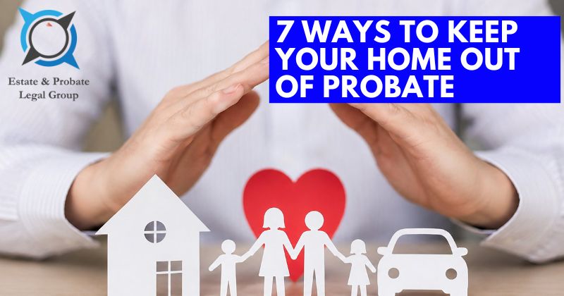 Learn 7 ways Illinois homeowners can help keep their homes out of probate using trusts, TODIs, beneficiary designations, and smart estate planning.